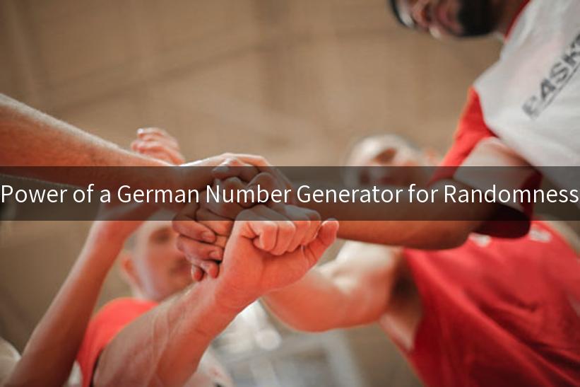 Unlocking the Power of a German Number Generator for Randomness and Efficiency